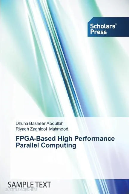 FPGA-Based High Performance Parallel Computing - Paperback