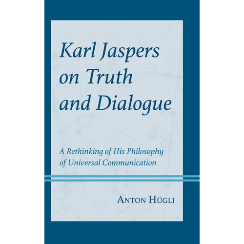 Karl Jaspers on Truth and Dialogue - Hardcover