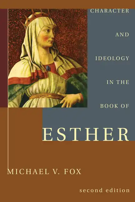 Character and Ideology in the Book of Esther - Paperback