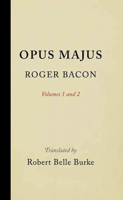 Opus Majus, Volumes 1 and 2 - Hardcover