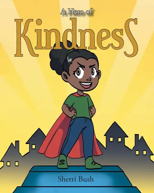 A Hero of Kindness - Paperback