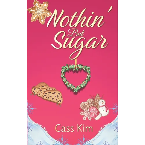 Nothin' But Sugar: A Holiday Cozy - Paperback