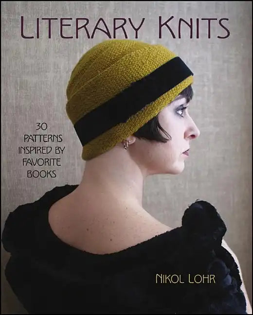 Literary Knits: 30 Patterns Inspired by Favorite Books - Paperback