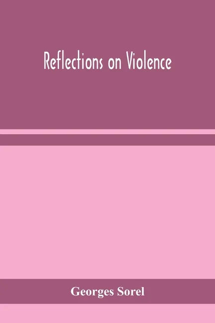 Reflections on violence - Paperback