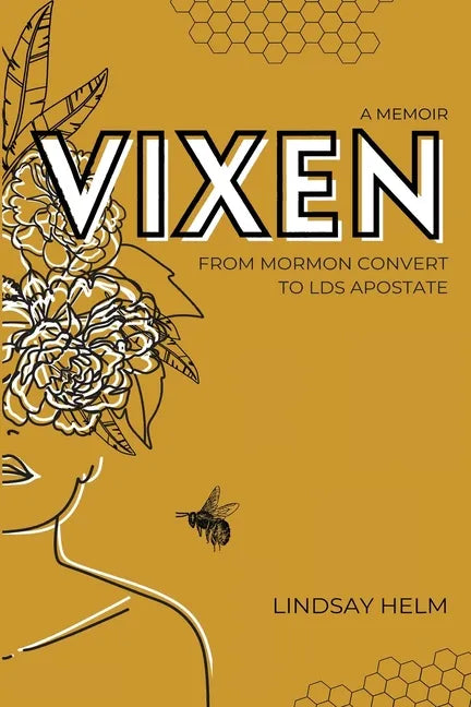 Vixen: From Mormon Convert to LDS Apostate - Paperback