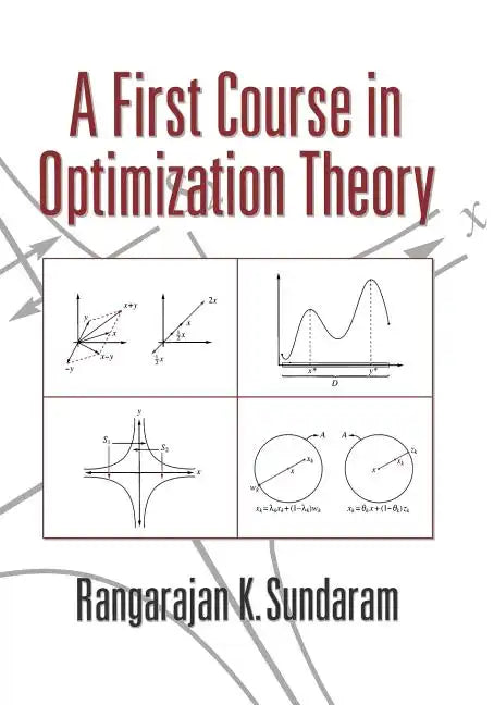 A First Course in Optimization Theory - Paperback