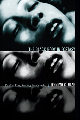 The Black Body in Ecstasy - Hardcover