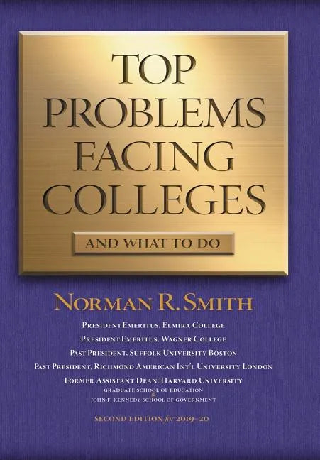 Top Problems Facing Colleges: And What to Do - Hardcover