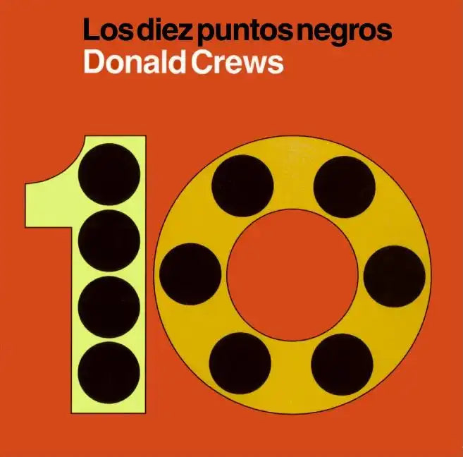 Diez Puntos Negros: Ten Black Dots (Spanish Edition) - Hardcover