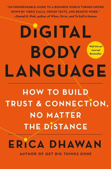 Digital Body Language: How to Build Trust and Connection, No Matter the Distance - Hardcover