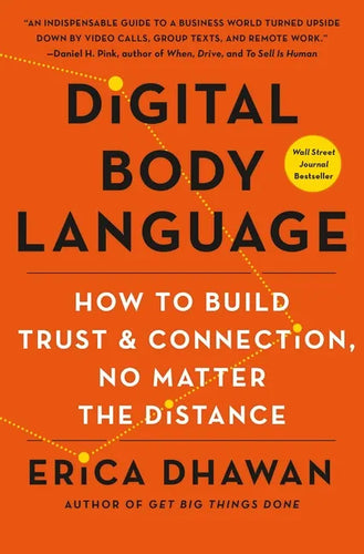 Digital Body Language: How to Build Trust and Connection, No Matter the Distance - Hardcover