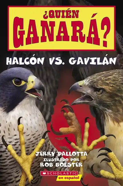 ¿Quién Ganará? Halcón vs. Gavilán (Who Will Win? Falcon vs. Hawk) - Paperback