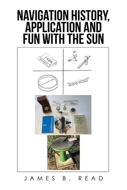 Navigation History, Application and Fun with the Sun - Paperback