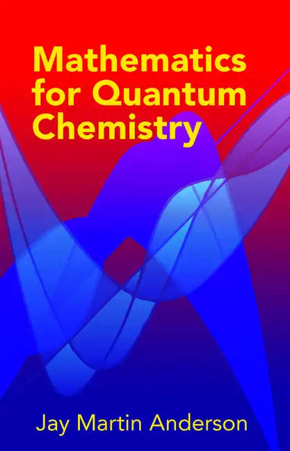 Mathematics for Quantum Chemistry - Paperback