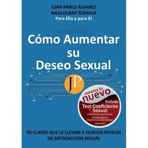 Cómo Aumentar Su Deseo Sexual - Paperback