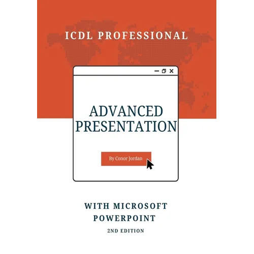 Advanced Presentation with Microsoft PowerPoint: ICDL Professional - Paperback