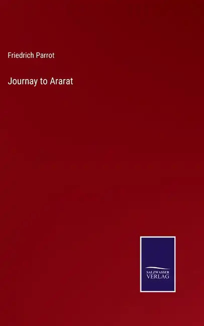 Journay to Ararat - Hardcover