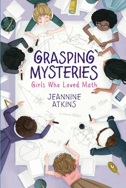 Grasping Mysteries: Girls Who Loved Math - Paperback
