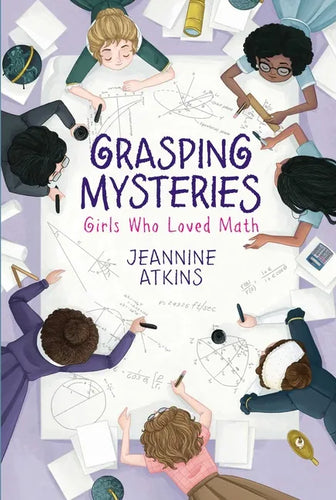 Grasping Mysteries: Girls Who Loved Math - Paperback