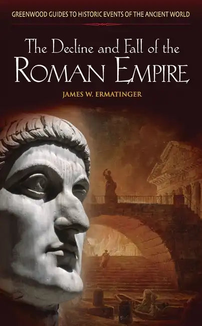 The Decline and Fall of the Roman Empire - Hardcover
