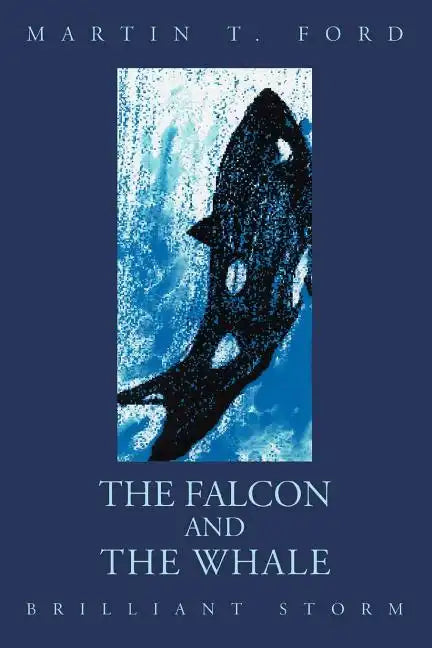 The Falcon and the Whale: Brilliant Storm - Paperback