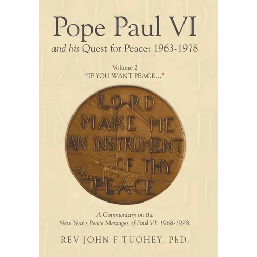 Pope Paul VI and his Quest for Peace: 1963-1978: Volume 2 
