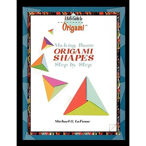 Making Origami Shapes Step by Step - Paperback