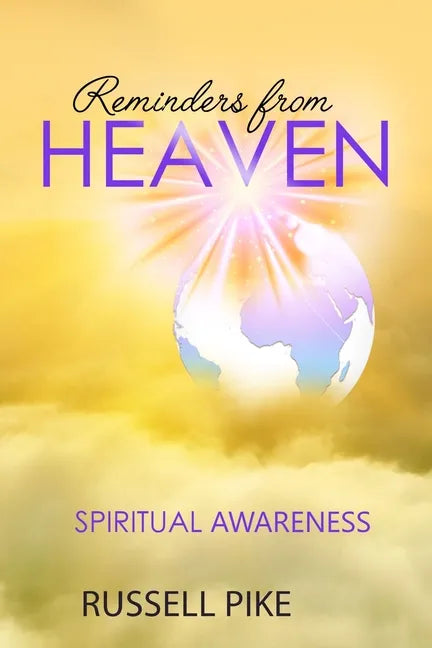 Reminders from Heaven: Spiritual Awareness: Revised Edition - Paperback