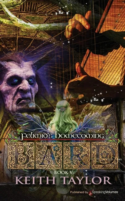 Bard V: Felimid's Homecoming - Paperback