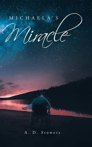Michaela's Miracle - Hardcover