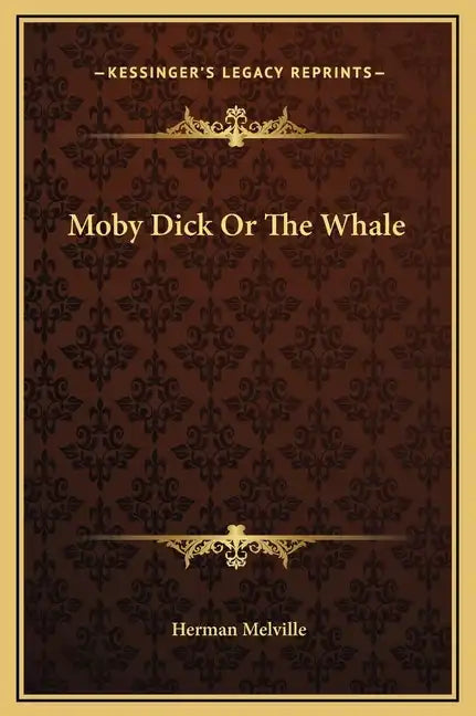 Moby Dick or the Whale - Hardcover