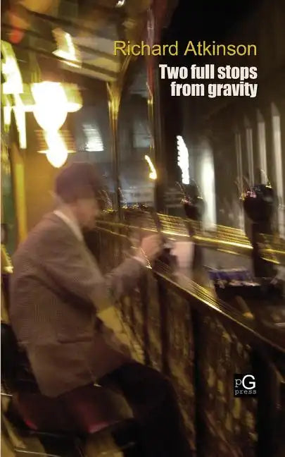 Two Full Stops from Gravity - Paperback