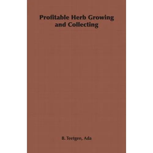 Profitable Herb Growing and Collecting - Paperback