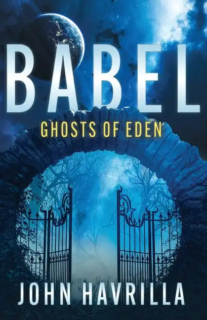 Babel: Ghosts of Eden - Paperback