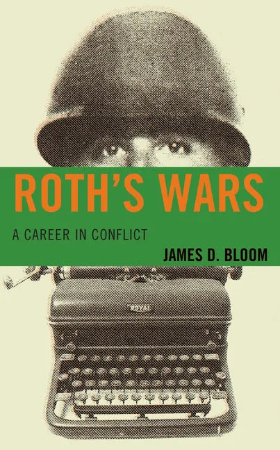 Roth's Wars: A Career in Conflict - Hardcover