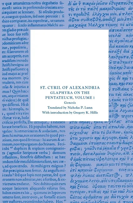Glaphyra on the Pentateuch, Volume 1: Genesis - Paperback