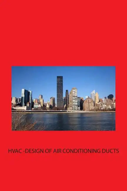 HVAC - Design of Air-conditioning Ducts - Paperback