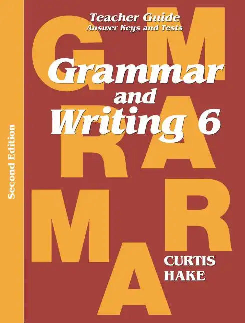Grammar & Writing Teacher Edition Grade 6 2nd Edition 2014 - Paperback