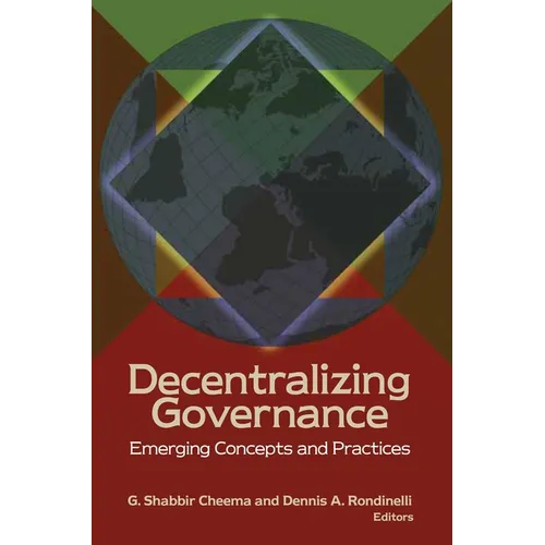 Decentralizing Governance: Emerging Concepts and Practices - Paperback