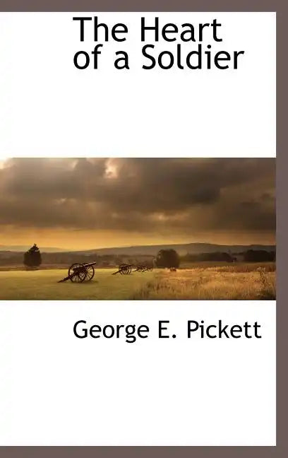 The Heart of a Soldier - Hardcover