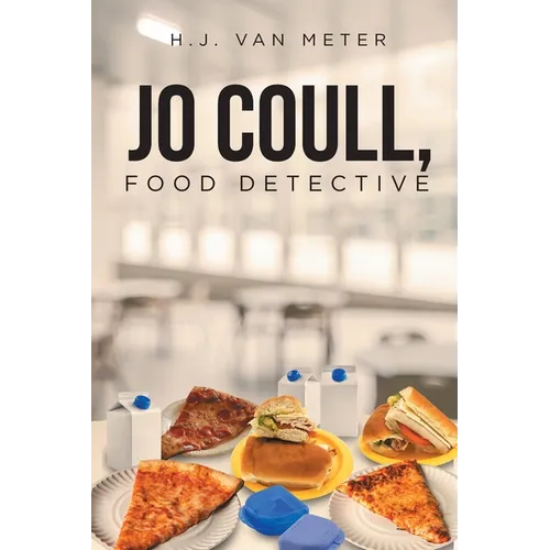 Jo Coull, Food Detective - Paperback