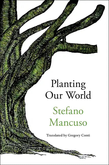 Planting Our World - Hardcover