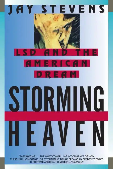 Storming Heaven: LSD and the American Dream - Paperback