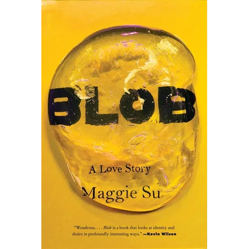 Blob: A Love Story - Hardcover