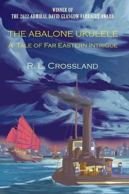 The Abalone Ukulele: A Tale of Far Eastern Intrigue - Paperback