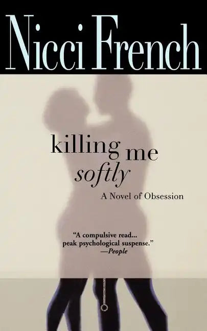 Killing Me Softly - Paperback