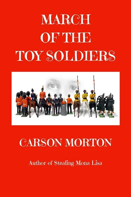 March Of The Toy Soldiers - Paperback
