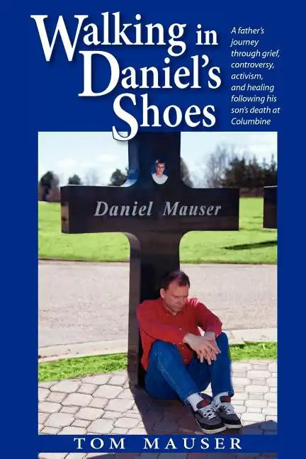 Walking in Daniel's Shoes - Paperback