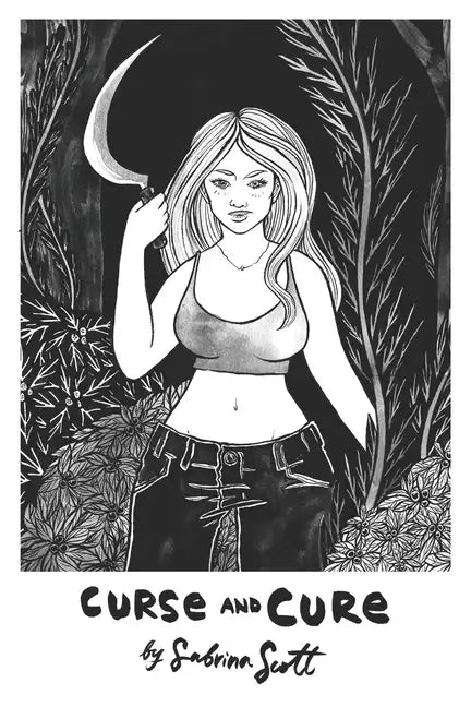 Curse and Cure: Magic for Real Life - Paperback