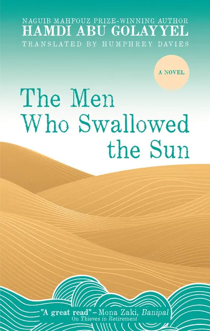 The Men Who Swallowed the Sun - Hardcover